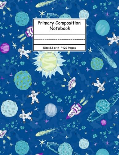 Primary Composition Notebook: Planets, Grades K-2 Kindergarten Writing Journal, Planets Lovers (Draw & Write Exercise Books).