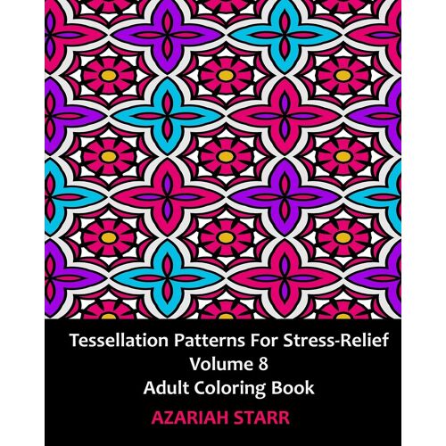 Tessellation Patterns For Stress-Relief Volume 8