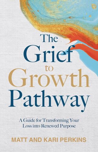 The Grief To Growth Pathway