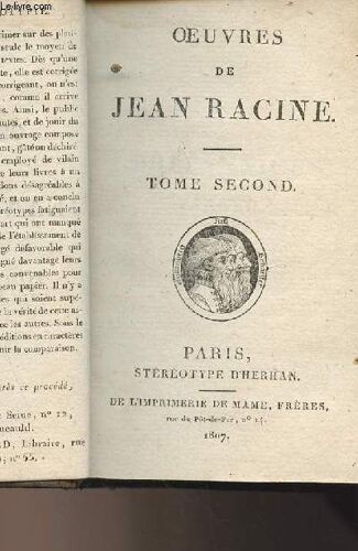 Oeuvres De Jean Racine - Tome Second