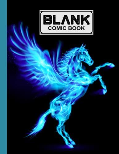 Blank Comic Book: Pegasus Cover, Create Your Own Story, Journal, Notebook, Sketchbook For Kids And Adults, 120 Pages - Size 8.5" X 11" Notebook By Rosita Brandt