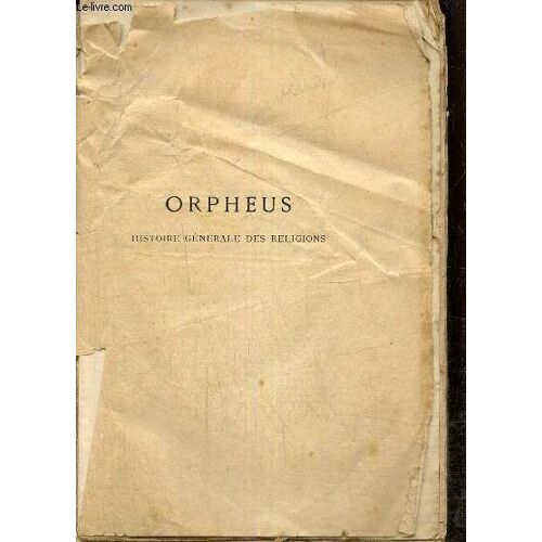Orpheus - Histoire Générale Des Religions