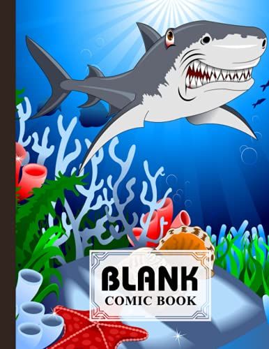 Blank Comic Book: Premium Shark Cover Blank Comic Book, Create Your Own Story, Journal, Notebook, Sketchbook For Kids And Adults, 120 Pages - Size 8.5" X 11" Notebook By Sebastian Neubauer