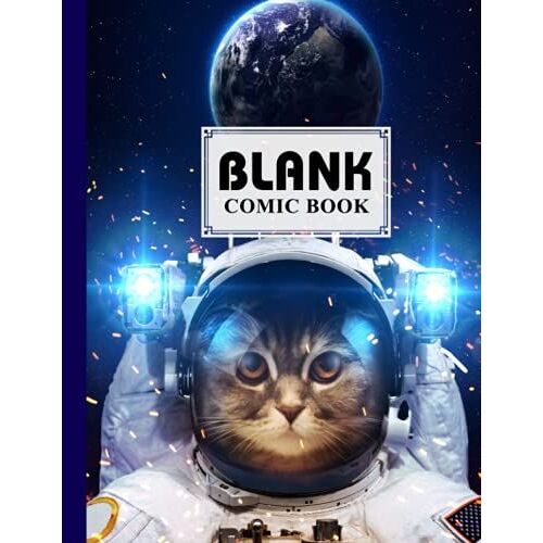 Blank Comic Book: Beautiful Cat Cover, Draw Your Own Comics - 120 Pages Of Fun And Unique Templates - A Large 8.5" X 11" Notebook By Artur Weise