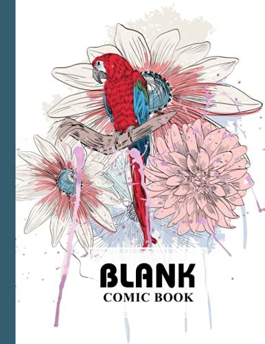 Blank Comic Book: Parrots Cover Blank Comic Book, Create Your Own Story, Journal, Notebook, Sketchbook For Kids And Adults, 120 Pages - Size 8.5" X 11" Notebook By Tamara Bertram