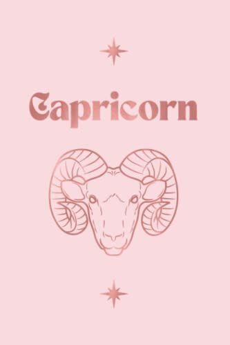 Capricorn: Zodiac Sign Lined Notebook - Astrological Sign Journal - Gift For Capricorn - Pink And Rose Gold Cover
