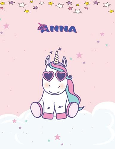 Anna: Unicorn Notebook Personal Name Wide Lined Rule Paper | Notebook The Notebook For Writing Journal Or Diary Women & Girls Gift For Birthday, For Student | 162 Pages Size 8.5x11inch | Matte Finish