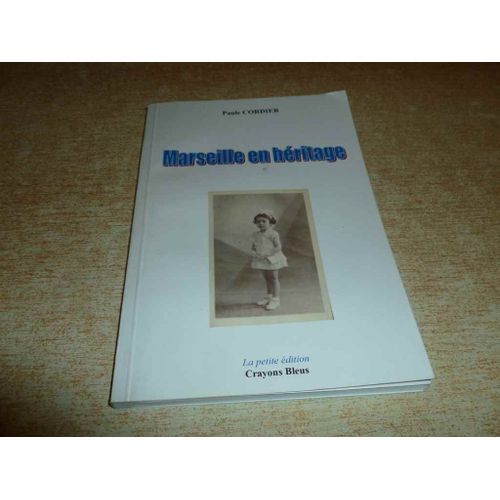 Marseille En Heritage