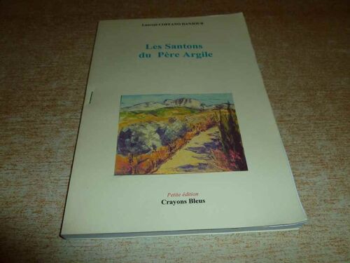 Les Santons Du Père Argile