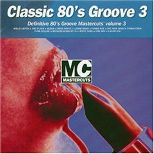 Classic 80's Groove Mastercuts - Vol. N° 3