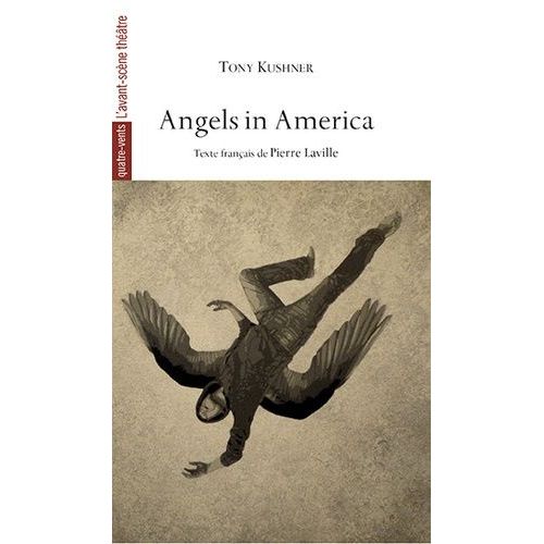 Angels In America - Le Millenium Approche-Perestroïka