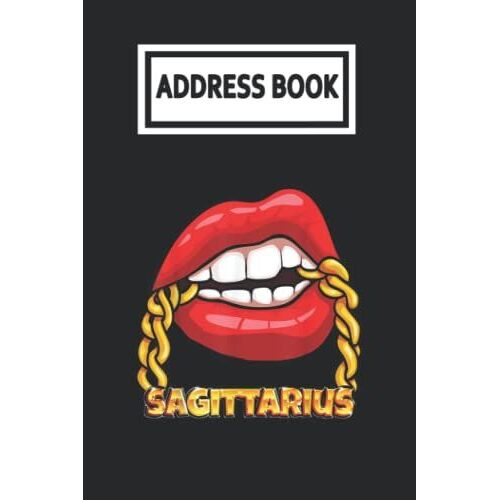 Address Book: Sexy Lips Gold Chain Sagittarius Zodiac Sign Telephone & Contact Address Book With Alphabetical Tabs. Small Size 6x9 Organizer And Notes With A-Z Index For Women Men