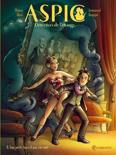Aspic, Détectives De L'étrange - Tome 8 - Trois Petits Tours Et Puis S'en Vont