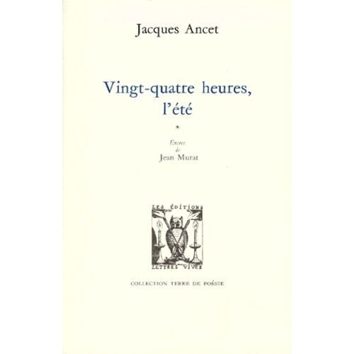 Vingt-Quatre Heures, L'été