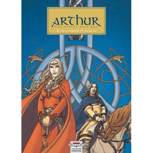Arthur Tome 4 - Kulhwch Et Olwen