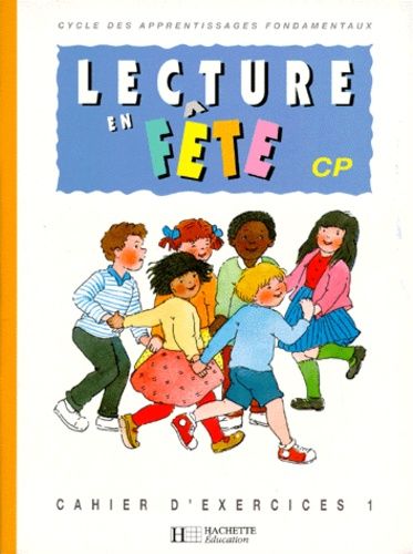 Lecture En Fete Cp - Tome 1, Cahier D'exercices