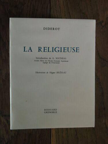 La Religieuse De Diderot. Roissard, Grenoble 1966. Exemplaire Numéroté