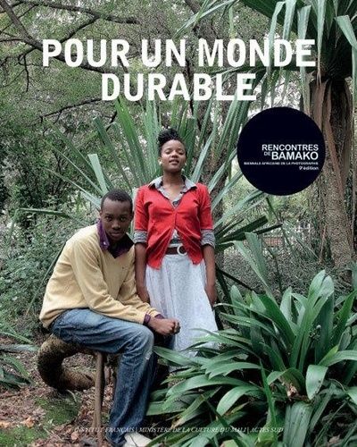 Pour Un Monde Durable - Rencontres De Bamako, Biennale Africaine De La Photographie