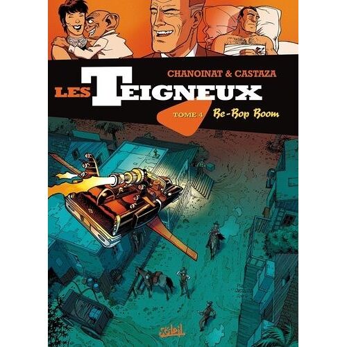 Les Teigneux - Tome 4 - Be-Bop Boom