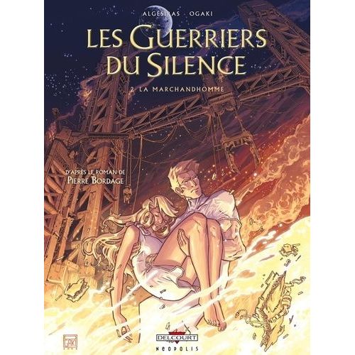 Les Guerriers Du Silence - Tome 2 - La Marchandhomme