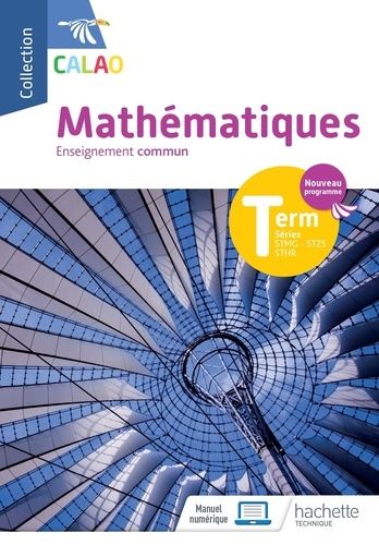 Mathématiques Tle Enseignement Commun Stmg, Sthr, St2s - Edition 2020