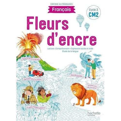 Français Cm2 Cycle 3 Fleurs D'encre