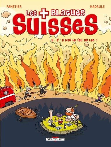 Les Blagues Suisses - Tome 2 - Y'a Pas Le Feu Au Lac !