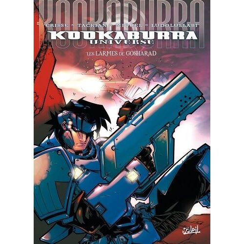 Kookaburra Universe - Tome 5 - Les Larmes De Gosharad