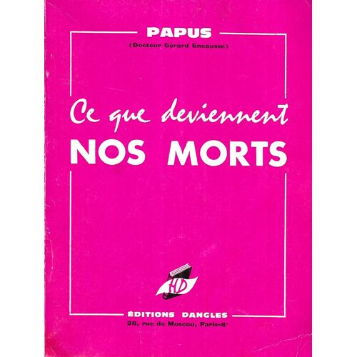 Ce Que Deviennent Nos Morts