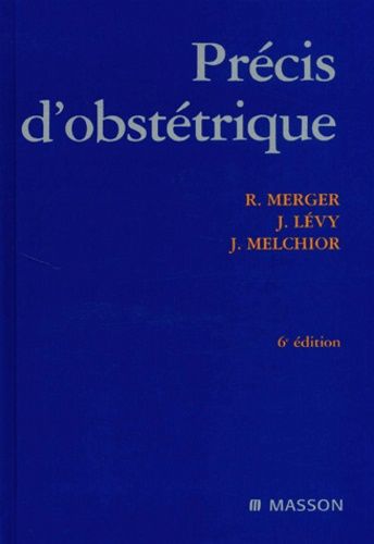 Précis D'obstétrique - 6ème Édition