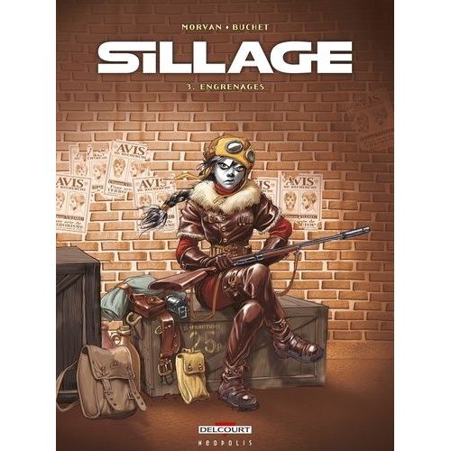 Sillage - Tome 3 - Engrenages