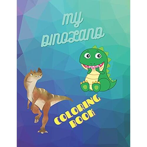 My Dinoland: Coloring Book