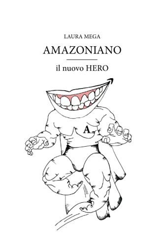 Amazoniano Il Nuovo Hero