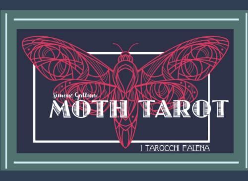 Moth Tarot: I Tarocchi Falena (Visuality Books)