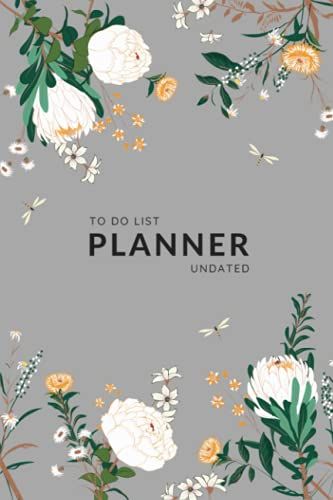 To Do List Planner Undated: 6x9 Medium Daily Checklist Notebook With Top Priorities | Hourly Time Slots | Calmly Botanical Floral Dragonfly Design Gray