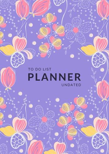 To Do List Planner Undated: A4 Large Daily Checklist Notebook With Top Priorities | Hourly Time Slots | Creative Abstract Flower Design Blue-Violet