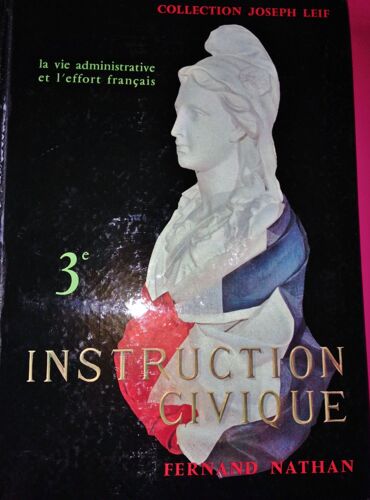 Instruction Civique 3e La Vie Administrative Et L'effort Français