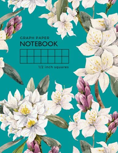 Graph Paper Notebook 1/2 Inch Squares: 8.5 X 11 Composition Book Quad Ruled For Math / Kids Handwriting Workbook | Watercolor Oleander Flower Design Teal