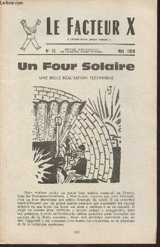 Le Facteur X N°53- Mai 1959- Un Four Solaire, Une Belle Réalisation Technique