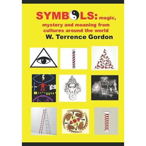 Symbols: Magic, Mystery And Meaning From Cultures Around The World