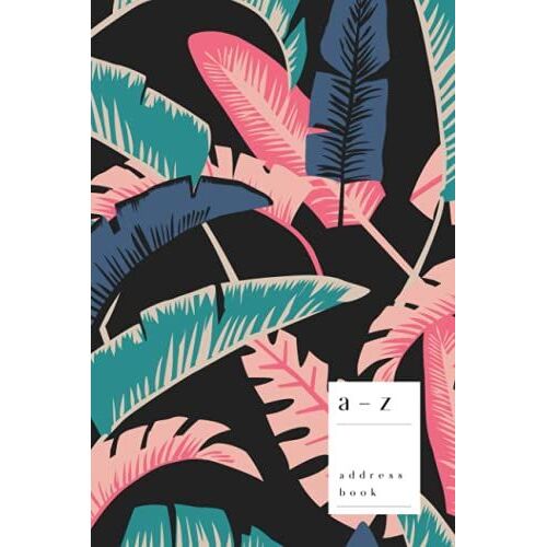 A-Z Address Book: 6x9 Medium Contact Notebook | Journal With Alphabet Index | Abstact Banana Leaf Cover Design | Black