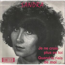 Je Ne Crois Plus En Toi (F. Audret - N. Andrieu) 2'50  /  Quand Tu Riais De Moi (F. Audret) 2'20