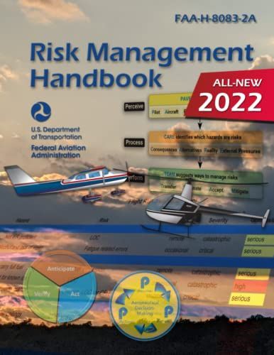 Risk Management Handbook Faa-H-8083-2a (Color Print): (Pilot Flight Training Series)
