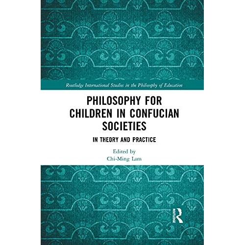 Philosophy For Children In Confucian Societies