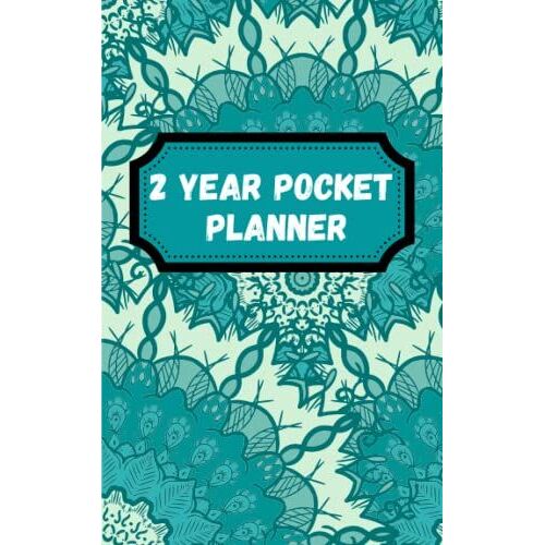 2 Year Pocket Planner: Mandala Design Pocket Agenda Schedule Organizer And Appointment Notebook