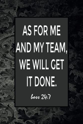 As For Me And My Team,We Will Get It Done: Notebook Funny Boss Day Gifts For Women, Men,Work Supplies For Female Boss,Male Boss Journal Gift, 120 Pages, 6x9
