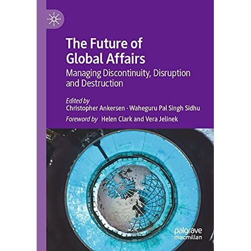 The Future Of Global Affairs