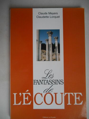 Les Fantassins De L'ecoute