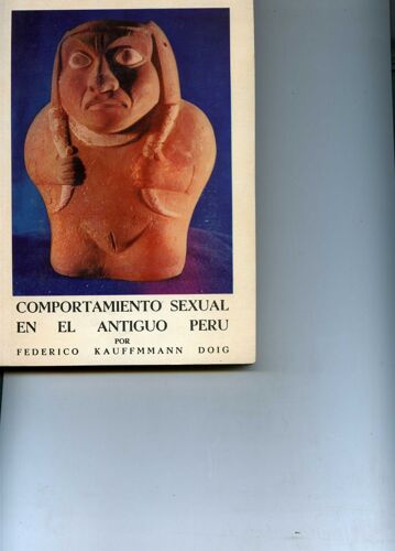 Comportamiento Sexual En El Antiguo Peru