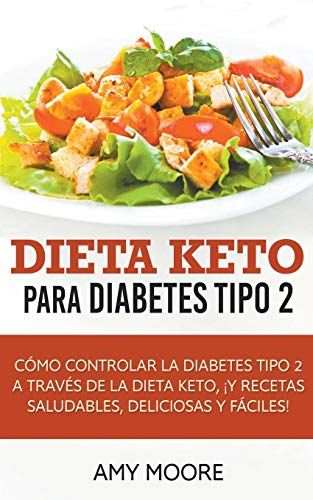 Dieta Keto Para La Diabetes Tipo 2